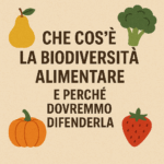 biodiversità alimentare
